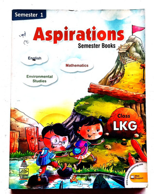 Aspirations Semester Books Semester-1class-Lkg(Old Book)(Paperback, Alka Singh, G. Mona Sanjay)