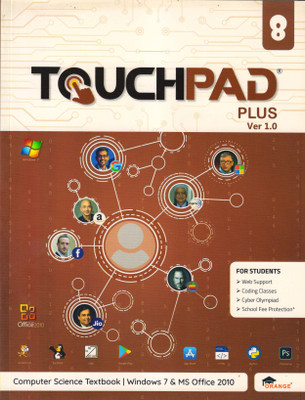 Touchpad PLUS Version 1.0 - Class 8 (Win 7 & MS Office 2010)(Paperback, TEAM ORANGE)