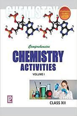 Comprehensive Chemistry Activities Vol I Class Xii(Hardcover, DR. N.K. VERMA)