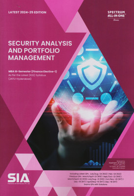 Security Analysis And Portfolio Management (Finance Elective-1) MBA III-Semester (R22) As Per The Latest Syllabus JNTU-HYD Latest 2024-25 Edition(Paperback, SIA Team Of Experts)