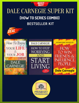 Dale Carnegie Super Kit [How To Series Combo] (Set Of 3 Books) (How To Enjoy Your Life And Your Job + How To Win Friends And Influence People + How To Stop Worrying And Start Living)(Paperback, Dale Carnegie)