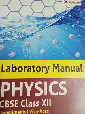 Laboratory Manual PHYSICS CBSE Class 12 - Experiment/Viva-Voce(Paperback, Vandana Verma, Satish Mishra)