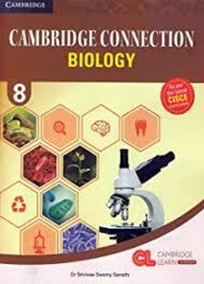 Cambridge Connection Biology Class -8(Paperback, DR SRINIVAS SWAMY SANIDHI)