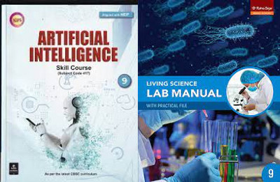 Ratna Sagar Living Science Lab Manual With Practical File + Kips Artificial Intelligence For Class 9 (Combo Set Of 2 Books)(PAPERPACK, RATNA) Ratna Sagar Living Science Lab Manual With Practical File + Kips Artificial Intelligence For Class 9 (Combo Set Of 2 Books)(PAPERPACK, RATNA)