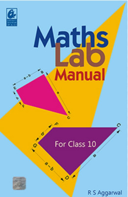 Bharti Bhawan Math Lab Manual Class 10(Paperback, R s Aggarwal)