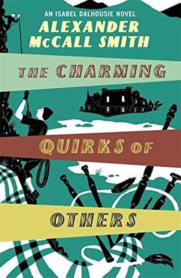 The Charming Quirks Of Others(Paperback, Alexander McCall Smith)