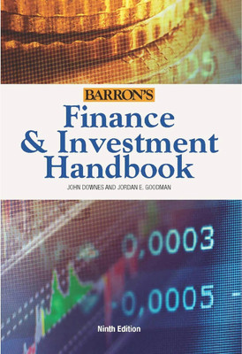 Finance And Investment Handbook(Hardcover, John Downes, Jordan Elliot Goodman)