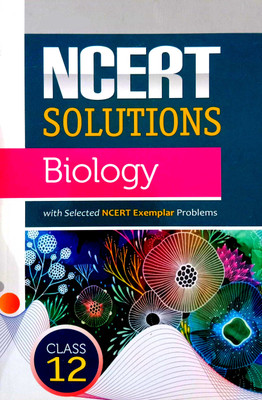NCERT Solution Biology (For 12th Class) [with Selected NCERT Exemplar Problems](Paperback, Dr. Madhubashini)