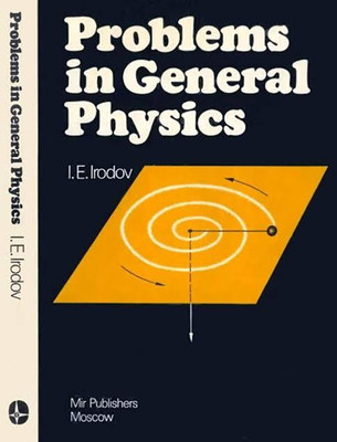 Problems In General Physics Mir Publishers 1979 Edition (Book From Soviet Era)(Hardcover, I.E.Irodov)