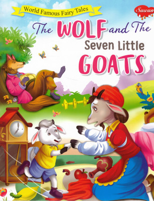 The Wolf And The Seven Little Goats | Sawan World Famous Fairy Tales For Children(Paperback, Generic)