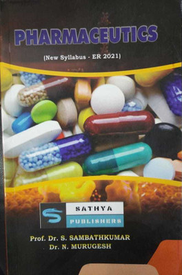 Pharmaceutics (1 Year Diploma In Pharmacy As Per New Syllabus PCI ER 2021)(Paperback, Dr.N.Murugesh)