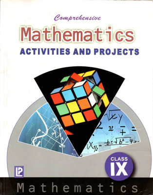 Comprehensive Mathematics Activities And Projects Class - 9(Hardcover, DR. A.K. MITTAL, O.P. GUPTA)