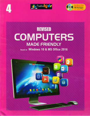 Revised Computers Made Friendly Class - 4(Paperback, MADHAV BAHUGUNA)