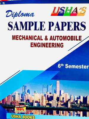 USHA DIPLOMA 6th Semester Sample Paper Mechanical Engineering 2023 With Previous Year Questions And Answers(Paperback, USHA GROUP OF WRITERS)