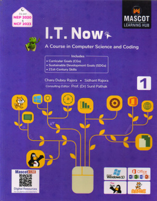 I.T. NOW CLASS - 1 (A Course In Computer Science And Coding)(Paperback, Charu Dubey Rajora)