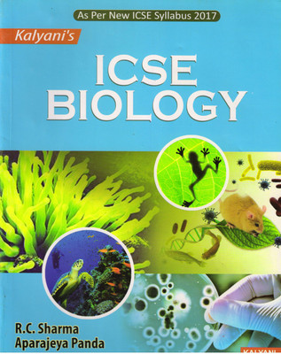 Kalyani's ICSE Biology For Class 9(Paperback, R. C. SHARMA, APARAJEYA PANDA)