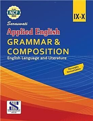 New Saraswati | Applied English Grammar & Composition | English Language & Literature | Class 9-10 New Edition 2025-2026(Paperback, Dr. Madan Mohan Sharma)