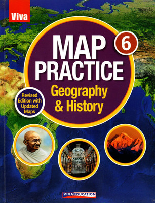 Viva, Map Practice Geography & History Class - 6(Paperback, VIVA TEAAM)