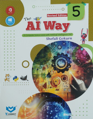Revised Edition The Ai Way A Computer Science Series With Artificial Intelligence Ai Class 5(Paperback, Shefali Gokarn)