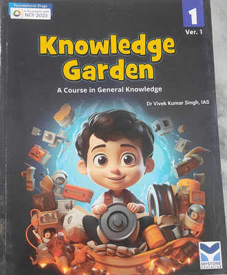 Knowledge Garden(A Course In General Knowledge)Ver. 1 Class 1(Paperback, Dr VIVEK KUMAR SINGH)