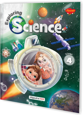Exploring Science – 4: A Marvelous Science Book For Childrens(Paperback, Sawan)