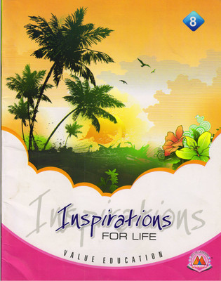 Inspirations For Life Class 8
 Value Education(Paperback, SR. CHRISTINA CJ)