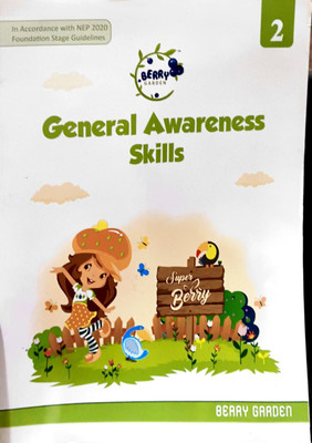 Berry General Awareness Skills Class 2(Paperback, MIHIRA RAJPUT)