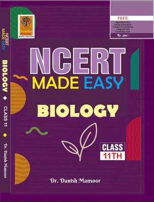NCERT Made Easy Class 11th Biology(Paperback, Dr. Danish Mansoor)