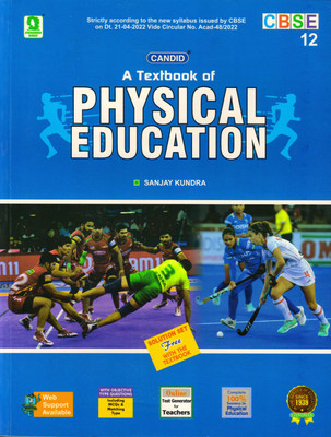 CANDID A Textbook Of Physical Education CBSE Class - 12(Hardcover, SANJAY KUNDRA)