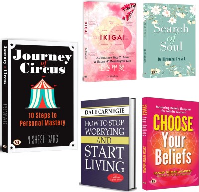 Journey Of Circus + Ikigai + How To Stop Worrying And Start Living + Search Of Soul + Choose Your Beliefs | Stress Management | Spiritual Self-Help | Problem-Solving | Self Improvement (Set Of 5 Books In English)(Paperback, Nishesh Garg)