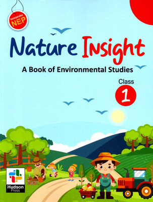 Hudson, Nature Insight A Book Of Environmental Studies Class - 1(Paperback, SHALINI JAIN)