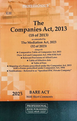 The Companies Act, 2013 Bare Act With Short Comment(Paperback, Professional's)