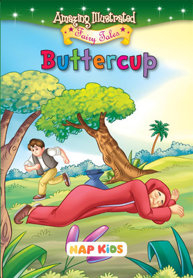 Amazing Illustrated Fairy Tales - Buttercup(Paperback, NAP KIDS)