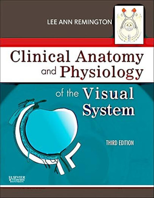 Clinical Anatomy Of The Visual System E-Book(Hardcover, Martin J. Blaser MD)