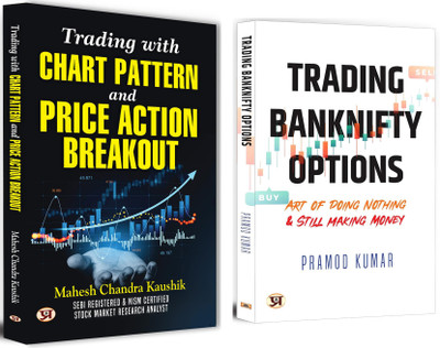 Trading With Chart Pattern And Price Action Breakout + Trading Banknifty Options: Art Of Doing Nothing & Still Making Money | Decode Market Movements & Maximize Profits With Smart Trading Strategies | NIFTY Trading & Strategies (Set Of 2 Books In English)(Paperback, Mahesh Chandra Kaushik, Pramod Ku Trading With Chart Pattern And Price Action Breakout + Trading Banknifty Options: Art Of Doing Nothing & Still Making Money | Decode Market Movements & Maximize Profits With Smart Trading Strategies | NIFTY Trading & Strategies (Set Of 2 Books In English)(Paperback, Mahesh Chandra Kaushik, Pramod Ku