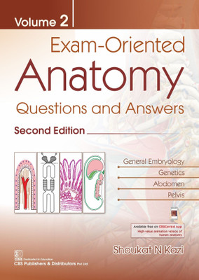 Exam-Oriented Anatomy Questions And Answers (Vol.2)(Paperback, Shoukat N Kazi)