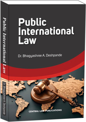 Public International Law Edition 2025(Paperback, Dr. Bhagyashree A. Despande)