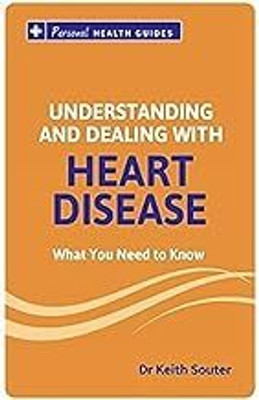 Understanding And Dealing With Heart Disease(Paperback, Keith Souter)