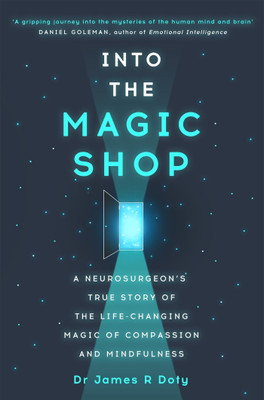 Into The Magic Shop(Paperback, James R. Doty)