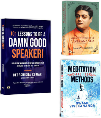 101 Lessons To Be A Damn Good Speaker + Greatest Speeches Of Vivekananda + Meditation And Its Methods | Improve Your Communication Skill | Be Smart & Speak Confidently | Mental Health | Inner Peace (Set Of 3 Books In English)(Paperback, Deepshikha Kumar, Anukriti Bansal, Swami Vivekananda, Swami Viv 101 Lessons To Be A Damn Good Speaker + Greatest Speeches Of Vivekananda + Meditation And Its Methods | Improve Your Communication Skill | Be Smart & Speak Confidently | Mental Health | Inner Peace (Set Of 3 Books In English)(Paperback, Deepshikha Kumar, Anukriti Bansal, Swami Vivekananda, Swami Viv