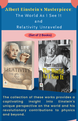 Albert Einstein's Masterpiece: The World As I See It And Relativity Unraveled (Set Of 2 Books) Anandmurti Gurumaa; Esther And Jerry Hicks(Paperback, Albert Einstein)
