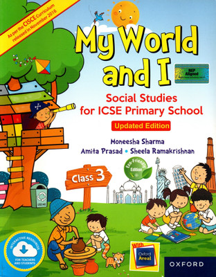 My World And I Social Studies For Icse Primary School Class - 3(Paperback, MONEESHA SHARMA, AMITA PRASAD, SHEELA RAMAKRISHNAN)