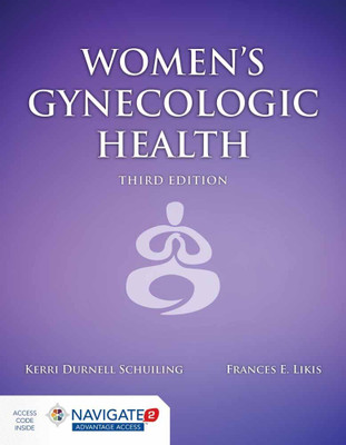Women's Gynecologic Health By Ph.D. Schuiling, Kerri Durnell, Frances E. Likis(Paperback, Ph.D. Schuiling, Kerri Durnell, Frances E. Likis)
