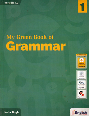 My Green Book Of Grammar, English Press For Class- 1(Paperback, NEHA SINGH)