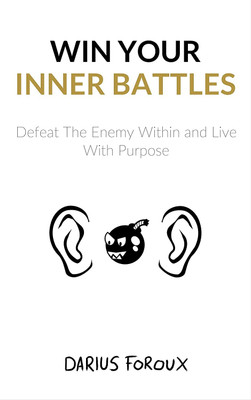 WIN YOUR INNER BATTLES: Defeat The Enemy Within And Live With Purpose(Paperback, Darius Foroux)