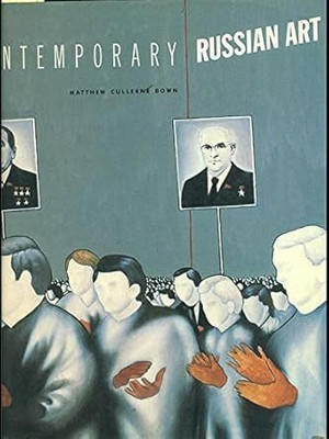 Contemporary Russian Art(Paperback, Bown)