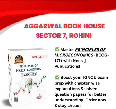 NEERAJ BCOG-171 (PRINCIPLES OF MICRO ECONOMICS) English Medium Chapter-Wise Reference Book Including Many Solved Sample Question Papers Based On IGNOU Syllabus (Pack Of 1) Paperback – 1 January 2024(Paperback, NEERAJ EXPERTS) NEERAJ BCOG-171 (PRINCIPLES OF MICRO ECONOMICS) English Medium Chapter-Wise Reference Book Including Many Solved Sample Question Papers Based On IGNOU Syllabus (Pack Of 1) Paperback – 1 January 2024(Paperback, NEERAJ EXPERTS)