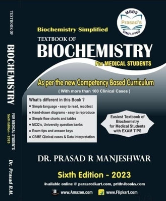 Biochemistry Simplified. Sixth Edition 2023 Textbook Of Biochemistry By Prasad Manjeshwar Paperback – 1 January 2023(Paperback, Prasad Manjeshwar)