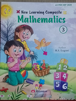 Pitambar New Learning Composite Mathematics For Class 3(Paperback, R.S. Lugani)