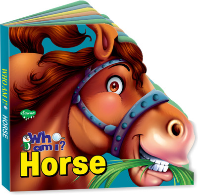 Sawan Presents 'Who Am I' Horse | Die-Cut Shape Board-Book(Hardcover, Sawan)